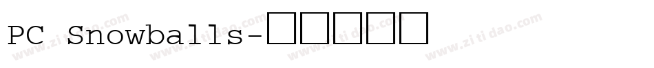 PC Snowballs字体转换